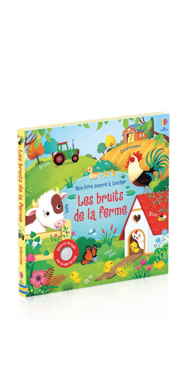 Les bruits de la ferme - Mon livre sonore à toucher - Dès 1 an